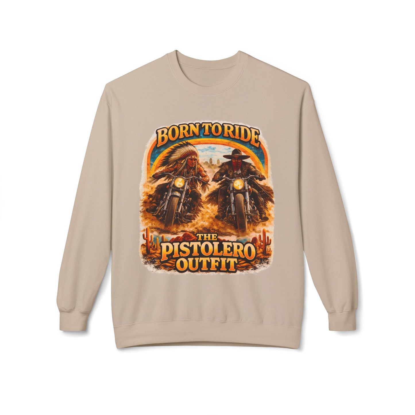Born to Ride - Pistolero Outfit Sweatshirt