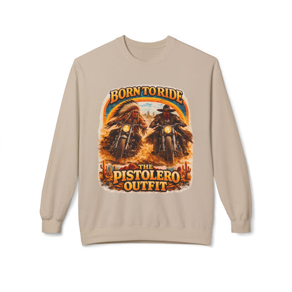 Born to Ride - Pistolero Outfit Sweatshirt