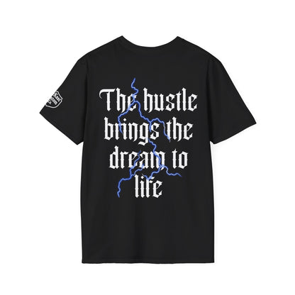 The Hustle Brings the Dream to Life